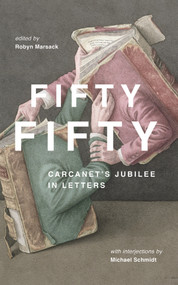 Fifty Fifty (Carcanet's Jubilee in Letters) by Robyn Marsack, 9781784108786