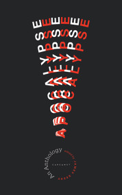 Apocalypse (An Anthology) by James Keery, 9781784108182