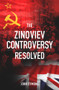The Zinoviev Controversy Resolved by John Symons, 9780856835308