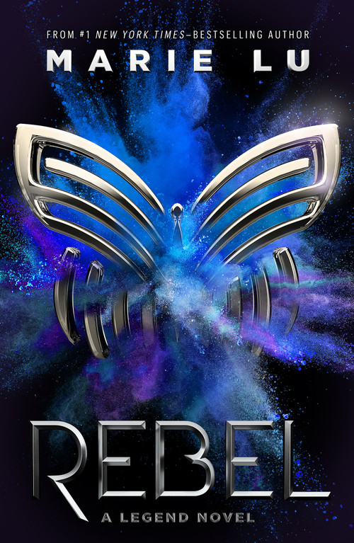 Rebel (A Legend Novel) - 9781250620880 by Marie Lu, 9781250620880