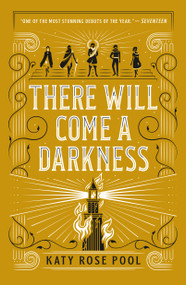 There Will Come a Darkness - 9781250619853 by Katy Rose Pool, 9781250619853