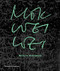 Mok Wei Wei (Works by W Architects) by Mok Wei Wei, Justin Zhuang, Jiat-Hwee Chang, Leon van Schaik, 9780500343456