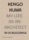 Kengo Kuma (My Life as an Architect in Tokyo) by Kengo Kuma, 9780500343616