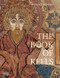 The Book of Kells (An Illustrated Introduction to the Manuscript in Trinity College Dublin) by Bernard Meehan, 9780500480243