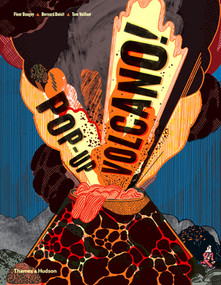 Pop-Up Volcano! by Fleur Daugey, Tom Vaillant, Bernard Duisit, 9780500652220