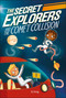 The Secret Explorers and the Comet Collision - 9780744021066 by SJ King, 9780744021066