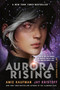 Aurora Rising - 9781524720995 by Amie Kaufman, Jay Kristoff, 9781524720995
