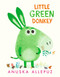 Little Green Donkey by Anuska Allepuz, Anuska Allepuz, 9781536209372
