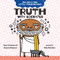 Big Ideas for Little Philosophers: Truth with Socrates by Duane Armitage, Maureen McQuerry, Robin Rosenthal, 9780593108758