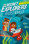 The Secret Explorers and the Lost Whales by DK, SJ King, 9780744021059