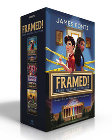 Framed! Crime-Fighting Collection (Boxed Set) (Framed!; Vanished!; Trapped!) by James Ponti, 9781534419414