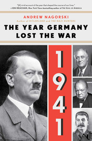 1941: The Year Germany Lost the War (The Year Germany Lost the War) - 9781501181139 by Andrew Nagorski, 9781501181139