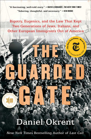 The Guarded Gate - 9781476798059 by Daniel Okrent, 9781476798059