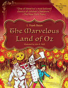 The Marvelous Land of Oz - 9781631585753 by L. Frank Baum, John R Neill, 9781631585753