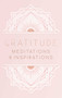 Gratitude (Meditations and Inspirations) by Mandala Publishing, 9781683839750