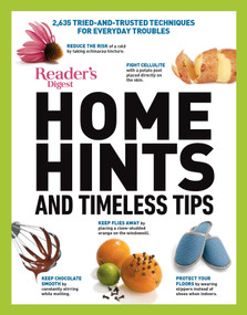 Reader's Digest Home Hints & Timeless Tips (2,635 Tried-and-Trusted Techniques for Everyday Troubles) by Reader's Digest, 9781621454908