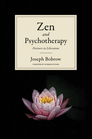 Zen and Psychotherapy (Partners in Liberation) - 9781614296805 by Joseph Bobrow, Norman Fischer, 9781614296805