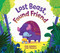 Lost Beast, Found Friend by Josh Trujillo, Nick Kennedy, Melanie Lapovich, 9781620107423