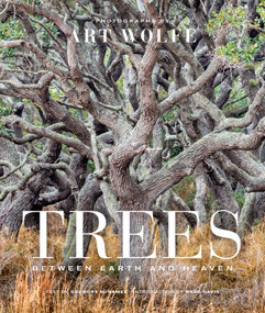 Trees (Gift Edition) (Between Earth and Heaven) by Art Wolfe, 9781683839262