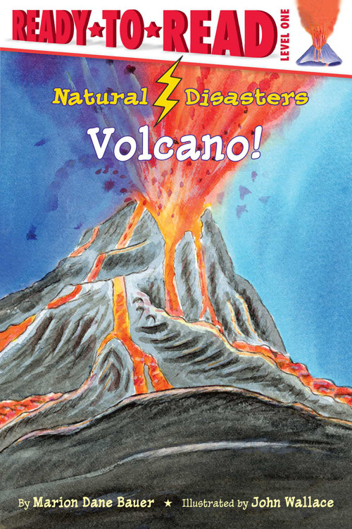 Volcano! (Ready-to-Read Level 1) - 9781534465558 by Marion  Dane Bauer, John Wallace, 9781534465558