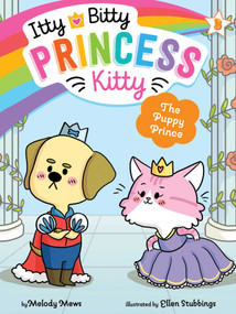 The Puppy Prince by Melody Mews, Ellen Stubbings, 9781534463578