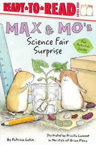 Max & Mo's Science Fair Surprise (Ready-to-Read Level 1) - 9781534463226 by Patricia Lakin, Priscilla Lamont, Brian Floca, 9781534463226