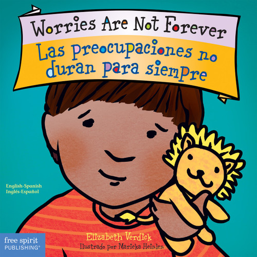 Worries Are Not Forever / Las preocupaciones no duran para siempre - 9781631984747 by Elizabeth Verdick, Marieka Heinlen, 9781631984747