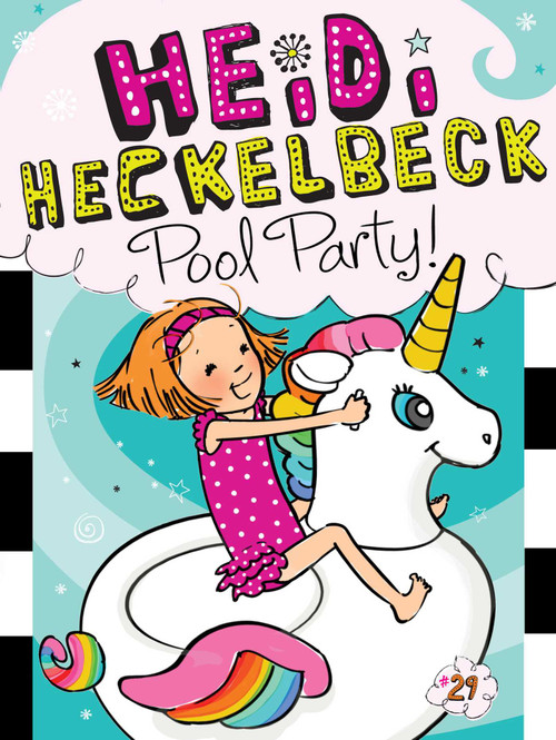 Heidi Heckelbeck Pool Party! by Wanda Coven, Priscilla Burris, 9781534461284