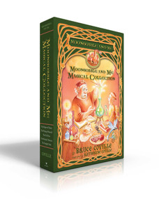 Moongobble and Me Magical Collection (Boxed Set) (The Dragon of Doom; The Weeping Werewolf; The Evil Elves; The Mischief Monster; The Naughty Nork) by Bruce Coville, Katherine Coville, 9781534457843