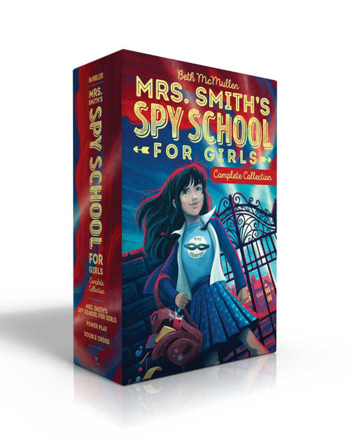 Mrs. Smith's Spy School for Girls Complete Collection (Mrs. Smith's Spy School for Girls; Power Play; Double Cross) by Beth McMullen, 9781534452640