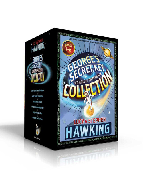 George's Secret Key Complete Paperback Collection (George's Secret Key to the Universe; George's Cosmic Treasure Hunt; George and the Big Bang; George and the Unbreakable Code; George and the Blue Moon; George and the Ship of Time) by Lucy Hawking, Stephen Hawking, Garry Parsons, 9781534451377