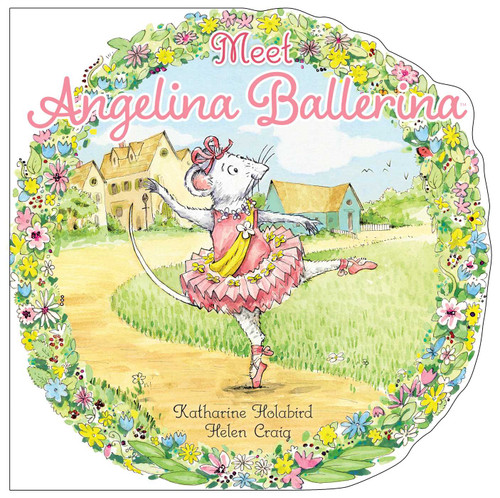 Meet Angelina Ballerina by Katharine Holabird, Helen Craig, 9781534442504