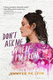 Don't Ask Me Where I'm From by Jennifer De Leon, Elena Garnu, 9781534438248
