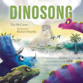 Dinosong by Tim McCanna, Richard Smythe, 9781534430020