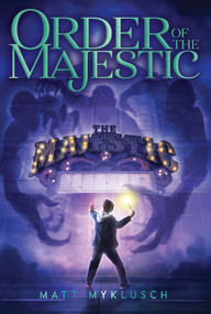 Order of the Majestic - 9781534424883 by Matt Myklusch, 9781534424883