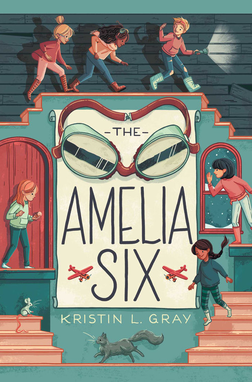 The Amelia Six by Kristin L. Gray, 9781534418851