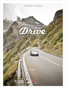Porsche Drive (15 Passes in 4 Days; Switzerland, Italy, Austria) by Stefan Bogner, Jan Baedeker, 9783667102898