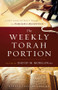 The Weekly Torah Portion (A One-Year Journey Through the Parasha Readings) by David M. Morgan, PhD, 9781629997667