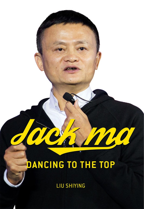 Jack Ma (Dancing to the Top) by Shiying Liu, 9781487800666