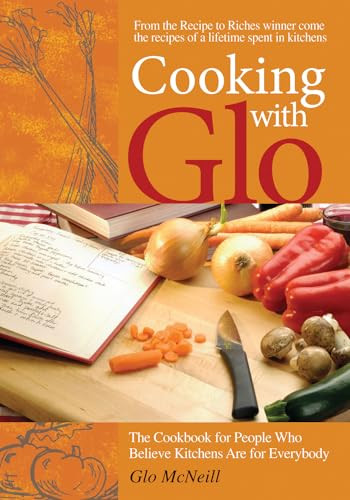 Cooking with Glo by Glo Mcneill, 9781927097229
