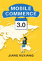 Mobile Commerce 3.0 by Ruxiang Jiang, 9781487803704