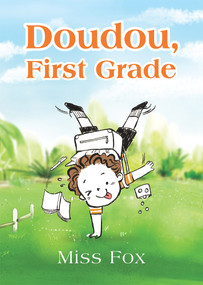 Doudou, First Grade by Miss Fox, 9781487802066