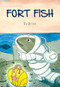 Fort Fish by Juan Li, 9781927670910