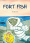 Fort Fish by Juan Li, 9781927670910