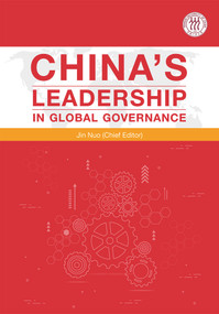 China's Leadership in Global Governance by Nuo Jin, 9781487802097