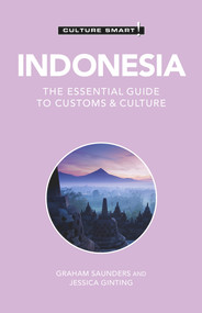 Indonesia - Culture Smart! (The Essential Guide to Customs & Culture) - 9781787028968 by Culture Smart!, Jessica Jemalem Ginting, Graham Saunders, 9781787028968