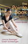The Pointe Book (Shoes, Training, Technique) - 9780871273987 by Janice Barringer, Sarah Schlesinger, 9780871273987