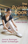 The Pointe Book (Shoes, Training, Technique) - 9780871273987 by Janice Barringer, Sarah Schlesinger, 9780871273987