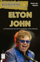Elton John (La historia de uno de los grandes mitos del pop) by José Luís Martín, 9788412004823