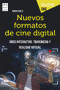 Nuevos formatos de cine digital (Vídeo interactivo, transmedia y realidad virtual) (Spanish Edition) by Arnau Quiles, 9788494879999